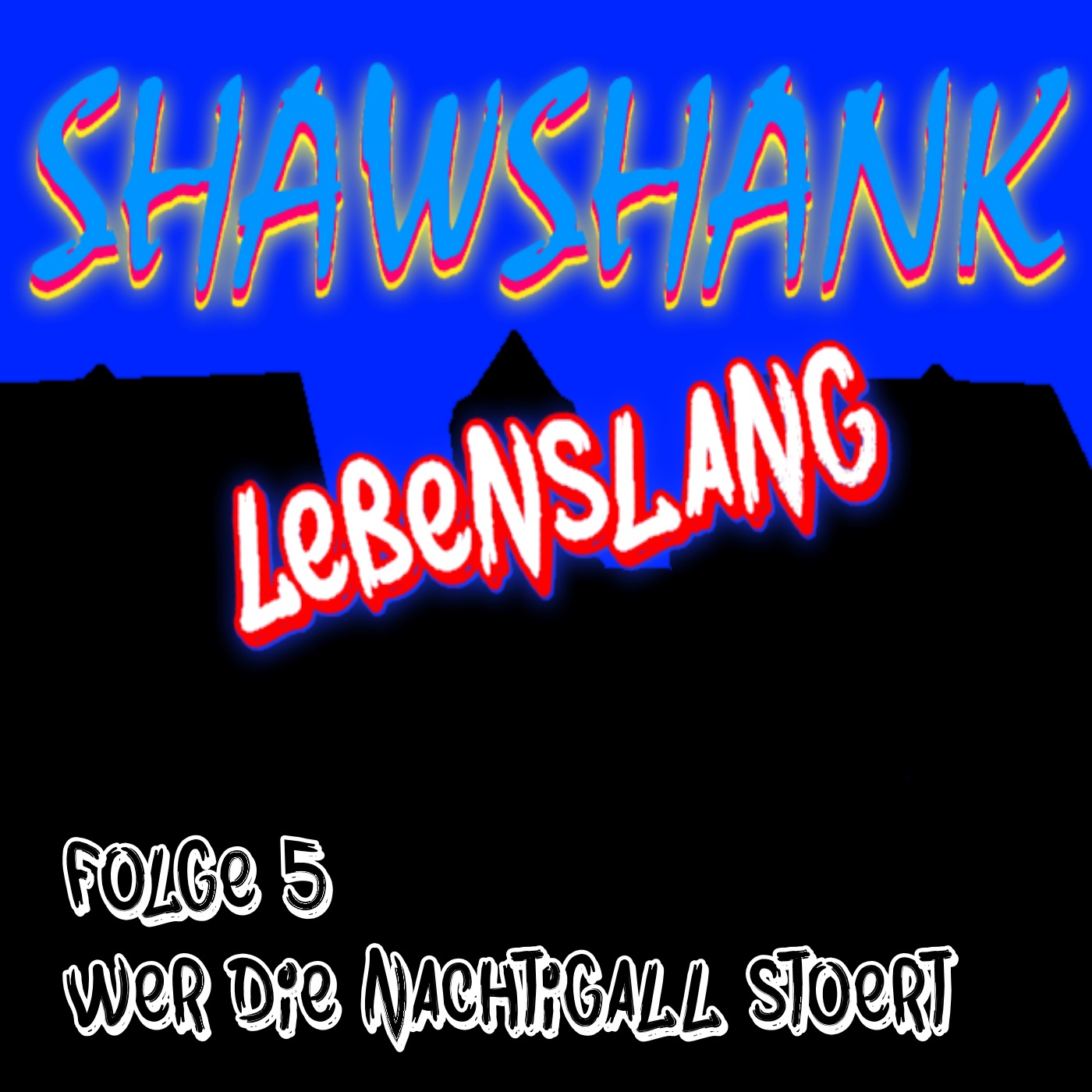 Shawshank Lebenslang